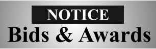 NOTICE Bids & Awards